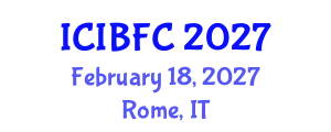 International Conference on Islamic Banking, Finance and Commerce (ICIBFC) February 18, 2027 - Rome, Italy