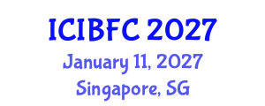 International Conference on Islamic Banking, Finance and Commerce (ICIBFC) January 11, 2027 - Singapore, Singapore