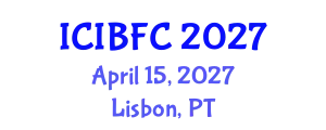 International Conference on Islamic Banking, Finance and Commerce (ICIBFC) April 15, 2027 - Lisbon, Portugal