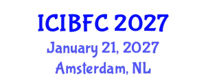 International Conference on Islamic Banking, Finance and Commerce (ICIBFC) January 21, 2027 - Amsterdam, Netherlands