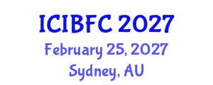 International Conference on Islamic Banking, Finance and Commerce (ICIBFC) February 25, 2027 - Sydney, Australia