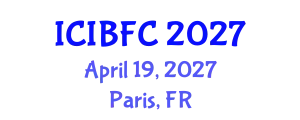 International Conference on Islamic Banking, Finance and Commerce (ICIBFC) April 19, 2027 - Paris, France