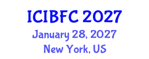 International Conference on Islamic Banking, Finance and Commerce (ICIBFC) January 28, 2027 - New York, United States