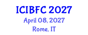 International Conference on Islamic Banking, Finance and Commerce (ICIBFC) April 08, 2027 - Rome, Italy