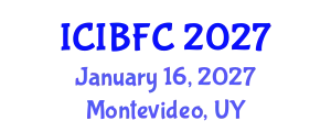 International Conference on Islamic Banking, Finance and Commerce (ICIBFC) January 16, 2027 - Montevideo, Uruguay
