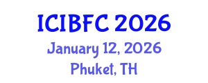 International Conference on Islamic Banking, Finance and Commerce (ICIBFC) January 12, 2026 - Phuket, Thailand