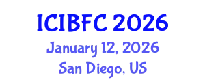 International Conference on Islamic Banking, Finance and Commerce (ICIBFC) January 12, 2026 - San Diego, United States