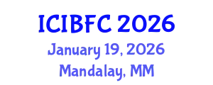 International Conference on Islamic Banking, Finance and Commerce (ICIBFC) January 19, 2026 - Mandalay, Myanmar