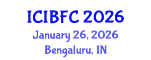International Conference on Islamic Banking, Finance and Commerce (ICIBFC) January 26, 2026 - Bengaluru, India