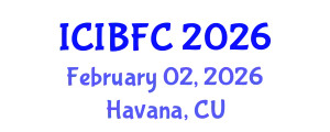 International Conference on Islamic Banking, Finance and Commerce (ICIBFC) February 02, 2026 - Havana, Cuba