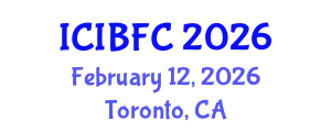 International Conference on Islamic Banking, Finance and Commerce (ICIBFC) February 12, 2026 - Toronto, Canada