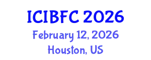 International Conference on Islamic Banking, Finance and Commerce (ICIBFC) February 12, 2026 - Houston, United States