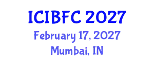 International Conference on Islamic Banking, Finance and Commerce (ICIBFC) February 17, 2027 - Mumbai, India