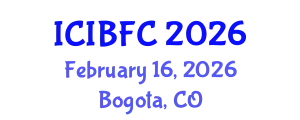 International Conference on Islamic Banking, Finance and Commerce (ICIBFC) February 16, 2026 - Bogota, Colombia