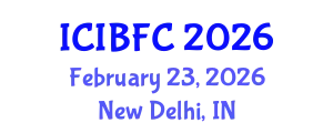 International Conference on Islamic Banking, Finance and Commerce (ICIBFC) February 23, 2026 - New Delhi, India