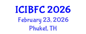 International Conference on Islamic Banking, Finance and Commerce (ICIBFC) February 23, 2026 - Phuket, Thailand