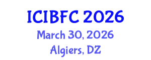 International Conference on Islamic Banking, Finance and Commerce (ICIBFC) March 30, 2026 - Algiers, Algeria