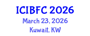 International Conference on Islamic Banking, Finance and Commerce (ICIBFC) March 23, 2026 - Kuwait, Kuwait