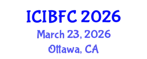 International Conference on Islamic Banking, Finance and Commerce (ICIBFC) March 23, 2026 - Ottawa, Canada