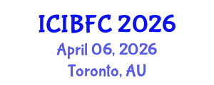 International Conference on Islamic Banking, Finance and Commerce (ICIBFC) April 06, 2026 - Toronto, Australia