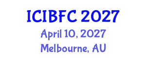 International Conference on Islamic Banking, Finance and Commerce (ICIBFC) April 10, 2027 - Melbourne, Australia