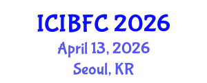 International Conference on Islamic Banking, Finance and Commerce (ICIBFC) April 13, 2026 - Seoul, Republic of Korea