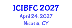 International Conference on Islamic Banking, Finance and Commerce (ICIBFC) April 24, 2027 - Nicosia, Cyprus