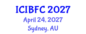International Conference on Islamic Banking, Finance and Commerce (ICIBFC) April 24, 2027 - Sydney, Australia