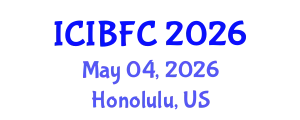 International Conference on Islamic Banking, Finance and Commerce (ICIBFC) May 04, 2026 - Honolulu, United States