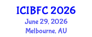 International Conference on Islamic Banking, Finance and Commerce (ICIBFC) June 29, 2026 - Melbourne, Australia
