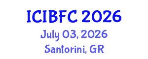 International Conference on Islamic Banking, Finance and Commerce (ICIBFC) July 03, 2026 - Santorini, Greece