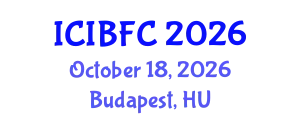 International Conference on Islamic Banking, Finance and Commerce (ICIBFC) October 18, 2026 - Budapest, Hungary