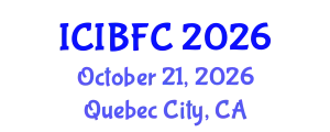 International Conference on Islamic Banking, Finance and Commerce (ICIBFC) October 21, 2026 - Quebec City, Canada