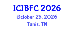 International Conference on Islamic Banking, Finance and Commerce (ICIBFC) October 25, 2026 - Tunis, Tunisia