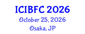 International Conference on Islamic Banking, Finance and Commerce (ICIBFC) October 25, 2026 - Osaka, Japan