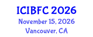 International Conference on Islamic Banking, Finance and Commerce (ICIBFC) November 15, 2026 - Vancouver, Canada