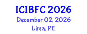 International Conference on Islamic Banking, Finance and Commerce (ICIBFC) December 02, 2026 - Lima, Peru