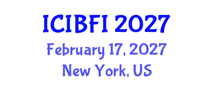 International Conference on Islamic Banking, Finance and Investment (ICIBFI) February 17, 2027 - New York, United States