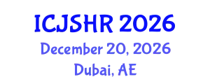 International Conference on Justice, Security and Human Rights (ICJSHR) December 20, 2026 - Dubai, United Arab Emirates