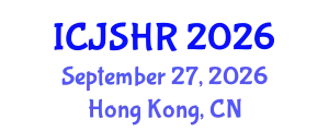 International Conference on Justice, Security and Human Rights (ICJSHR) September 27, 2026 - Hong Kong, China