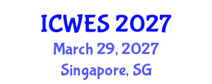 International Conference on Water and Environmental Sciences (ICWES) March 29, 2027 - Singapore, Singapore