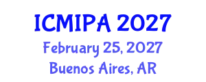 International Conference on Medical Image Processing and Analysis (ICMIPA) February 25, 2027 - Buenos Aires, Argentina