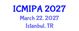 International Conference on Medical Image Processing and Analysis (ICMIPA) March 22, 2027 - Istanbul, Turkey