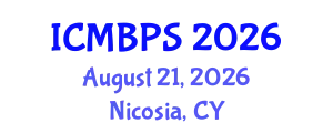 International Conference on Medical, Biological and Pharmaceutical Sciences (ICMBPS) August 21, 2026 - Nicosia, Cyprus
