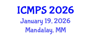 International Conference on Medicine and Pharmacological Sciences (ICMPS) January 19, 2026 - Mandalay, Myanmar