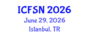 International Conference on Food Science and Nutrition (ICFSN) June 29, 2026 - Istanbul, Turkey