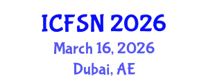 International Conference on Food Science and Nutrition (ICFSN) March 16, 2026 - Dubai, United Arab Emirates