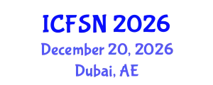 International Conference on Food Science and Nutrition (ICFSN) December 20, 2026 - Dubai, United Arab Emirates