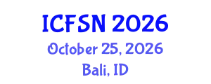 International Conference on Food Science and Nutrition (ICFSN) October 25, 2026 - Bali, Indonesia