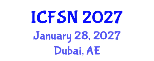 International Conference on Food Science and Nutrition (ICFSN) January 28, 2027 - Dubai, United Arab Emirates